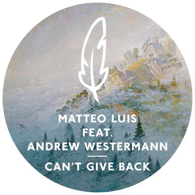 Can't Give Back - Lorenzo Dada Remix