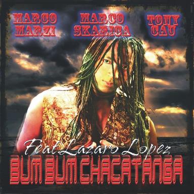 Bum Bum Chacatanga - Main Extended