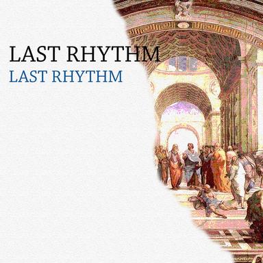 Last Rhythm - Tom Middleton Remodel