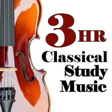 3 Hour Classical Study Music: Bach, Beethoven, Chopin, Debussy, Mozart & More!