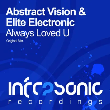 Always Loved U - Original Mix