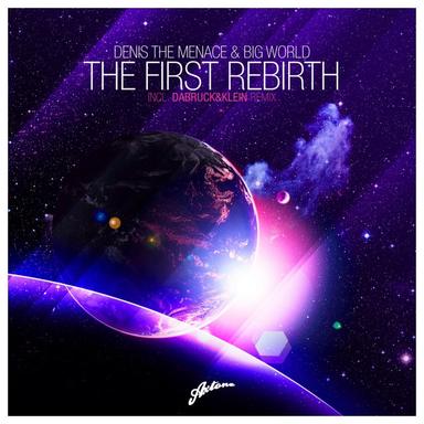 The First Rebirth - Original Mix
