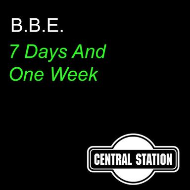 7 Days and One Week - Radio Edit