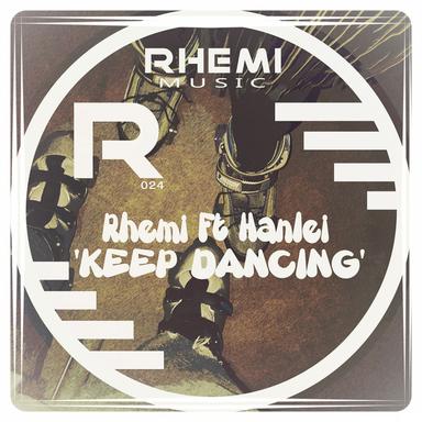 Keep Dancing - Rhemi 'LSD Trippin' Dub