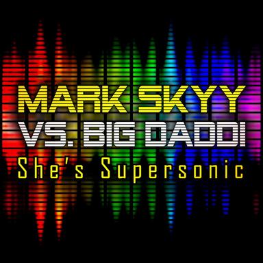 She's Supersonic - Radio Edit