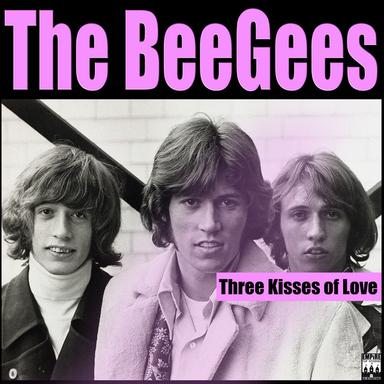 Three Kisses of Love