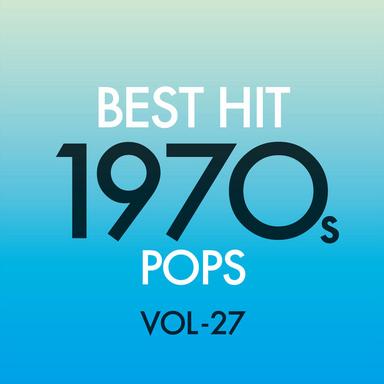 Pop Music Best Hit 1970's VOL27