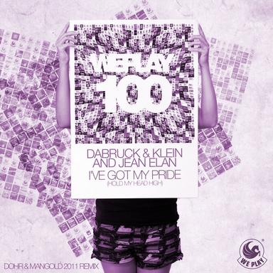 I've Got My Pride (Hold My Head High) - Dohr & Mangold Remix