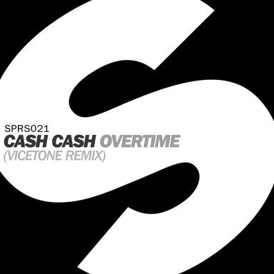 Overtime - Vicetone Remix
