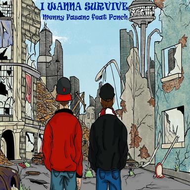 I Wanna Survive