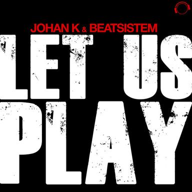 Let Us Play - Radio Edit
