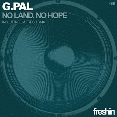 No Land, No Hope - Da Fresh Remix