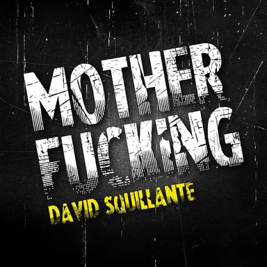 Mother Fucking - Original Extended Mix
