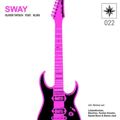 Sway - Electrixx Remix