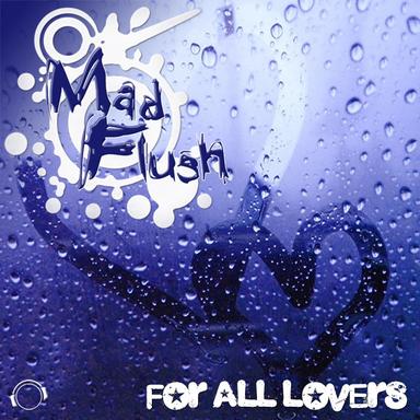 For All Lovers - Original Mix Edit