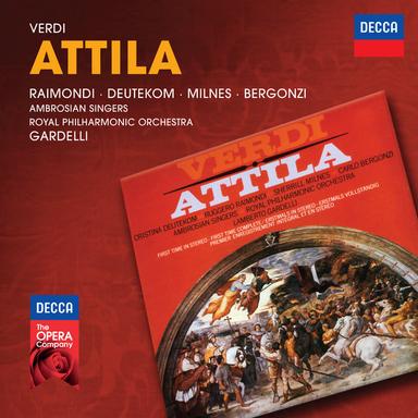 Attila / Prologue: "L'alito del mattin - Preghiam!"
