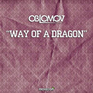 Way of A Dragon - Original Mix