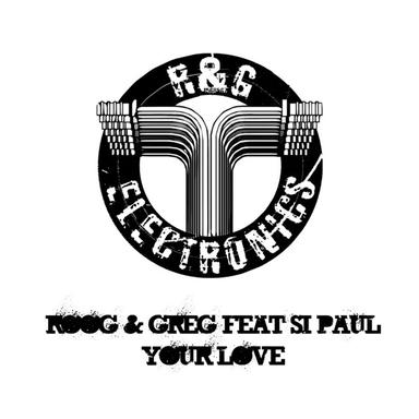 Your Love - Roog & Greg Big Room Mix