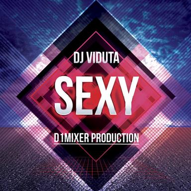 I Like To Sexy - Original mix