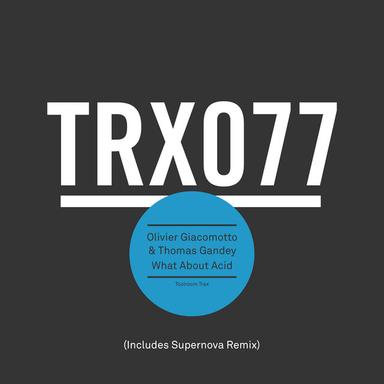 What About Acid - Supernova Remix Edit