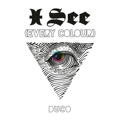 I See (Every Colour)