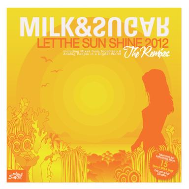 Let the Sun Shine 2012 - Juan Magan vs. Milk & Sugar Re-Edit