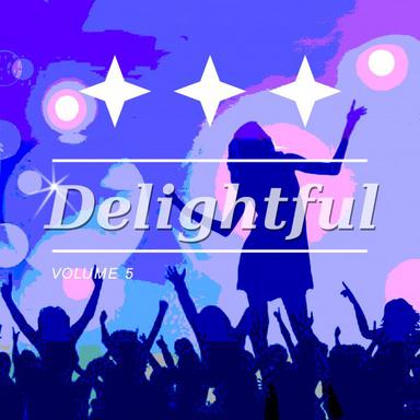 Delightful, Vol. 5