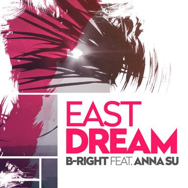 East Dream (feat. Anna Su) - F&G Edit Remix
