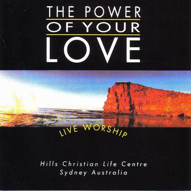 The Power of Your Love (Live)