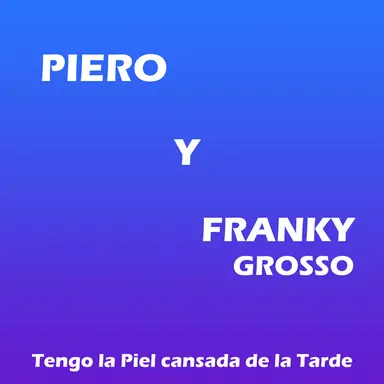 Tengo la Piel Cansada de la Tarde