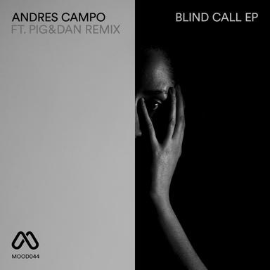 Blind Call - Pig&Dan Remix