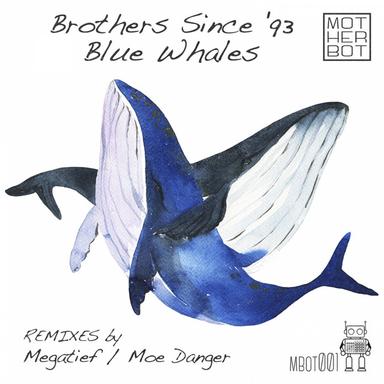 Blue Whales - Moe Danger Remix