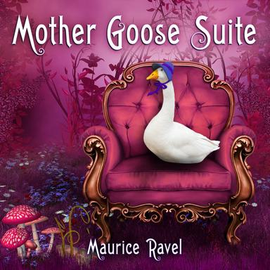 Mother Goose Suite: V. The Fairy Garden