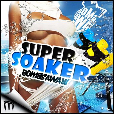 Super Soaker (Radio Edit)