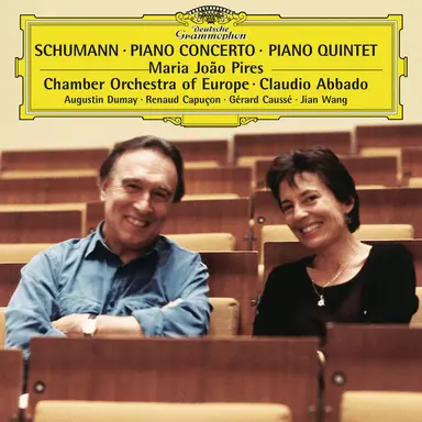 Schumann: Piano Concerto Op.54; Piano Quintet, Op.44
