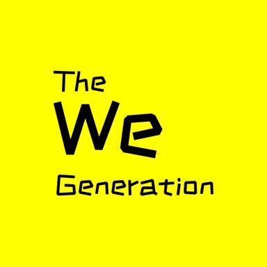 The We Generation