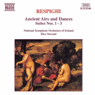 Respighi: Ancient Airs And Dances, Suites Nos. 1-3