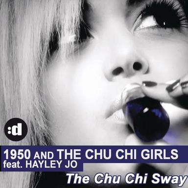 The Chu Chi Sway - Radio Edit
