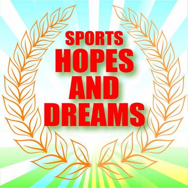 Sports Hopes and Dreams