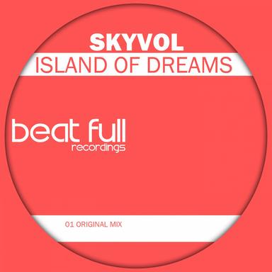 Island Of Dreams - Original Mix