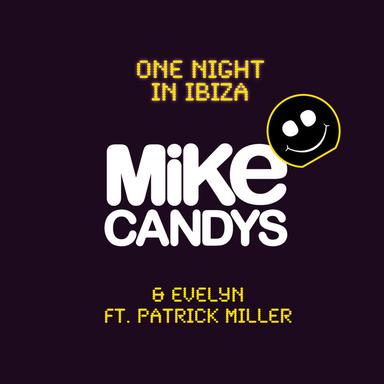 One Night In Ibiza (feat. Evelyn & Patrick Miller) - Radio Edit