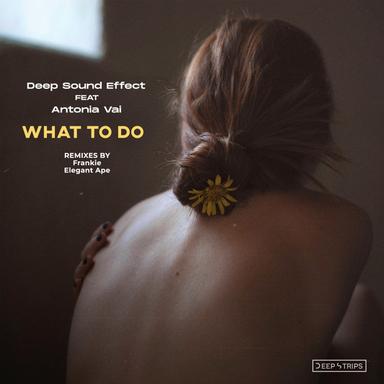What To Do - Deep Mix