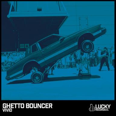 Ghetto Bouncer - Original Mix