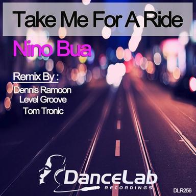 Take Me For A Ride - Level Groove Remix
