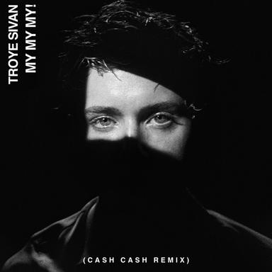 My My My! - Cash Cash Remix