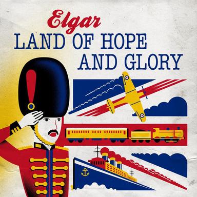 Coronation Ode, Op. 44: VI. Finale "Land of Hope and Glory"