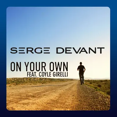 On Your Own - feat. Coyle Girelli