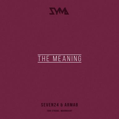 The Meaning - Original Club Mix