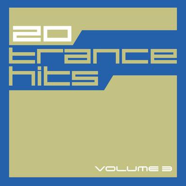 20 Trance Hits, Vol. 3