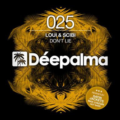 Don't Lie - Loui & Scibi Remix